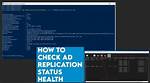 How Do I Fix Active Directory Replication Problems?
