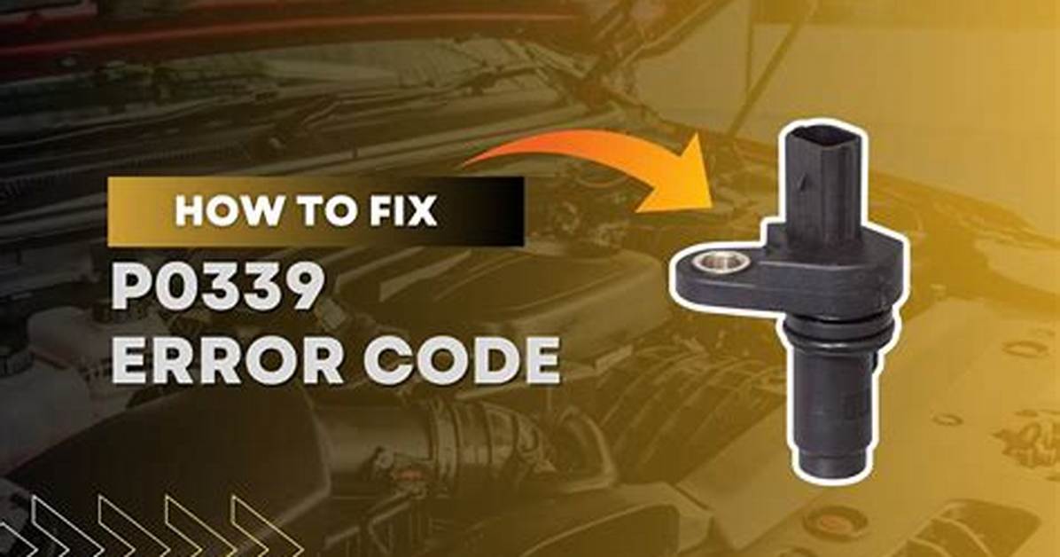 How Do I Fix Code P0339