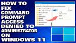 How Do I Fix Command Prompt Access Denied Windows 7?