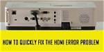 How Do I Fix Hdmi Error