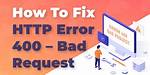 How Do I Fix Http Error 400 a Request Header Field Is Too Long? Check This out | Http Error 400. the Size of the Request Headers Is Too Long.