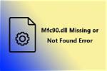 How Do I Fix Mfc100 Dll Missing in Windows 10?