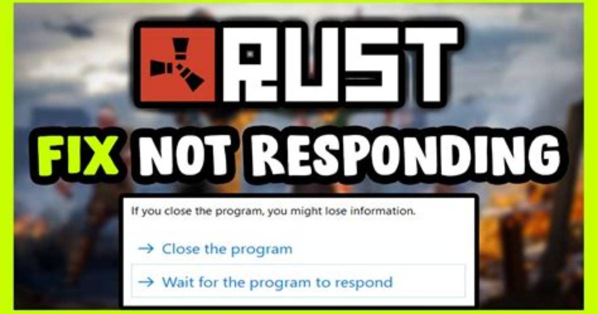How Do I Fix Rust Client Not Responding?