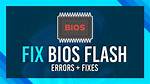 How Do I Fix Wrong Bios Flash?