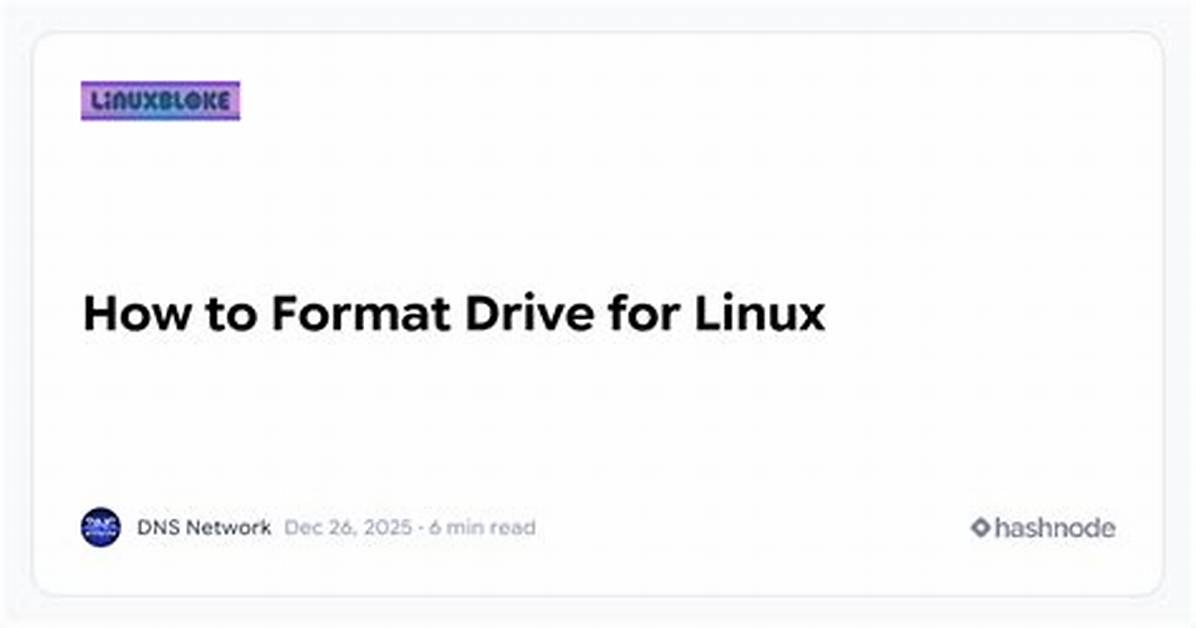 How Do I Format a Linux Drive in Windows?
