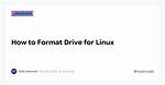 How Do I Format a Linux Drive in Windows?