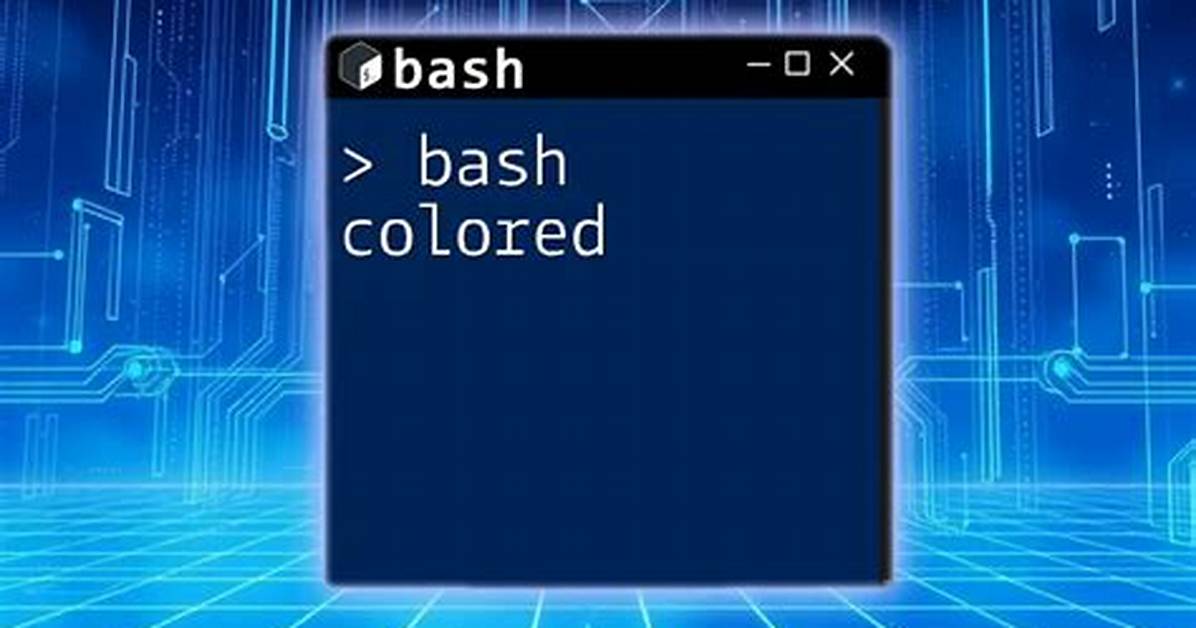 How Do I Get a Colored Bash?