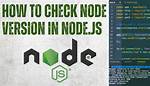 How Do I Get Node Js Version?