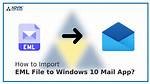 How Do I Import Mail into Windows 10 Mail App?