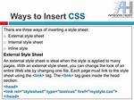 How Do I Insert a Stylesheet in Html?