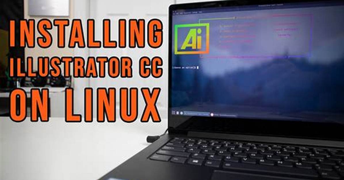How Do I Install Illustrator on Linux?