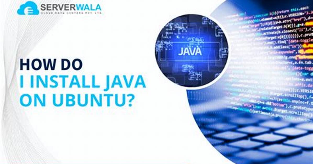 How Do I Install Java on Ubuntu 16?