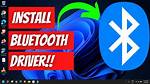 How Do I Install Missing Bluetooth Drivers Windows 10?
