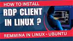 How Do I Install Rdp on Linux?