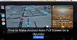 How Do I Make Android Auto Full Screen?