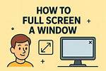 How Do I Make Linux Full Screen?