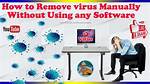 How Do I Manually Remove a Virus from Windows 10?