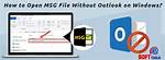 How Do I Open A. Msg File