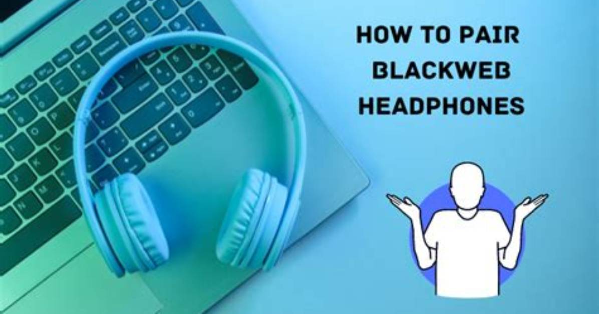 How Do I Pair Blackweb?