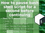 How Do I Pause a Linux Script?
