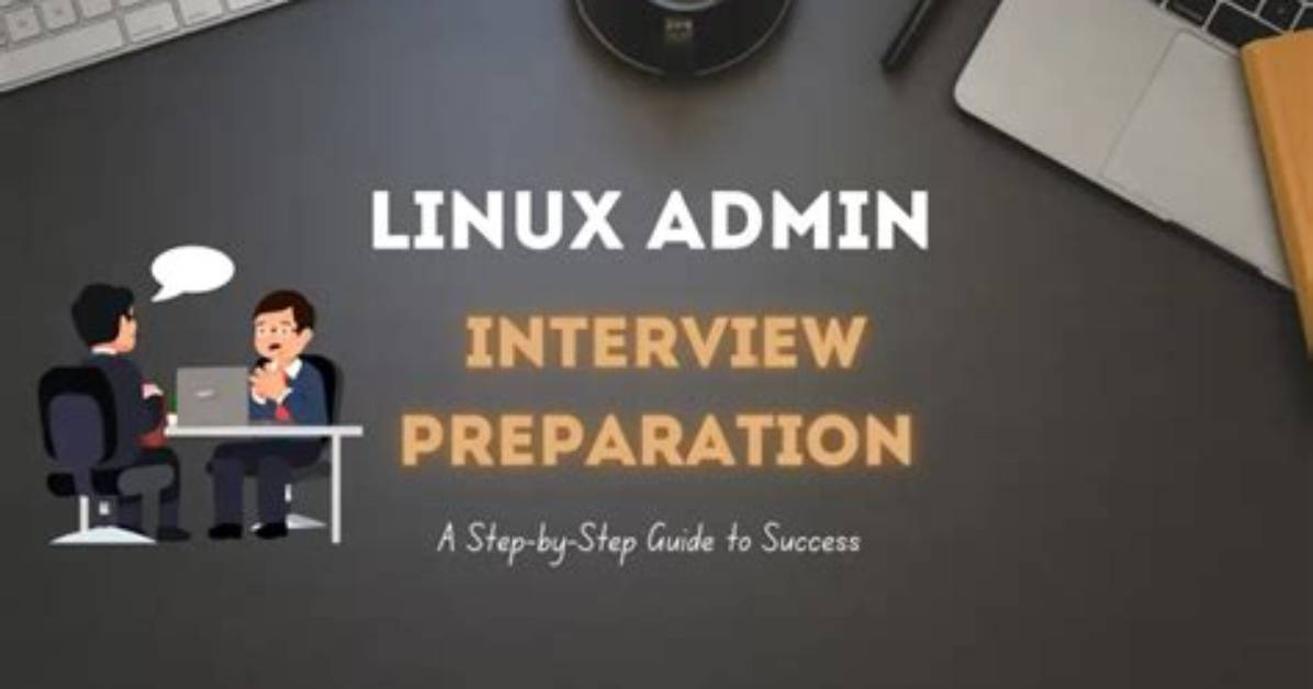 How Do I Prepare for Linux Admin Interview?