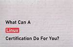 How Do I Prepare for Linux Certification?