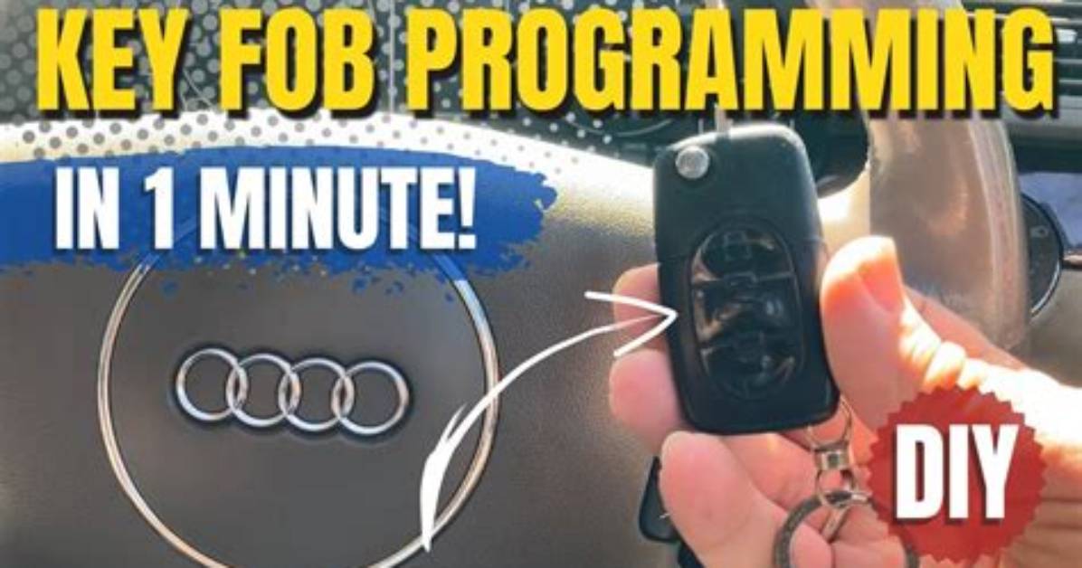 How Do I Program My Audi Key Fob?