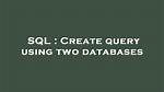 How Do I Query Two Databases in Postgresql