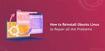 How Do I Reinstall Linux?