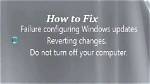 How Do I Remove Failure Configuring Windows Updates?