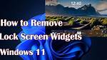 How Do I Remove Widgets from Lock Screen iOS 14?