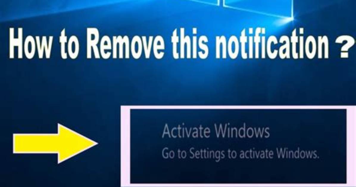 How Do I Remove Windows Activation?