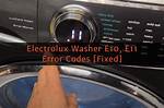 How Do I Reset the E11 Code on My Electrolux Washer? Check This out | Electrolux Washer E11 Error Code