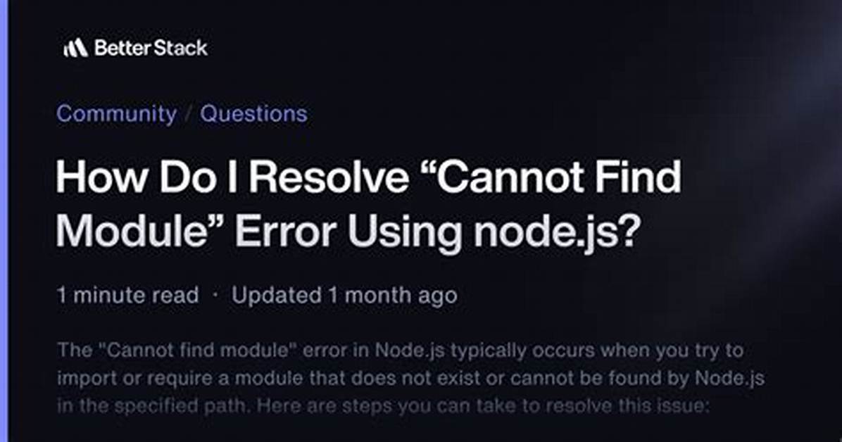 How Do I Resolve "Cannot Find Module" Error Using Node. Js?