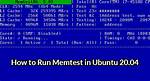 How Do I Run Memtest on Linux Mint?