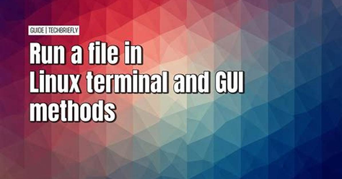 How Do I Run Something in Linux?