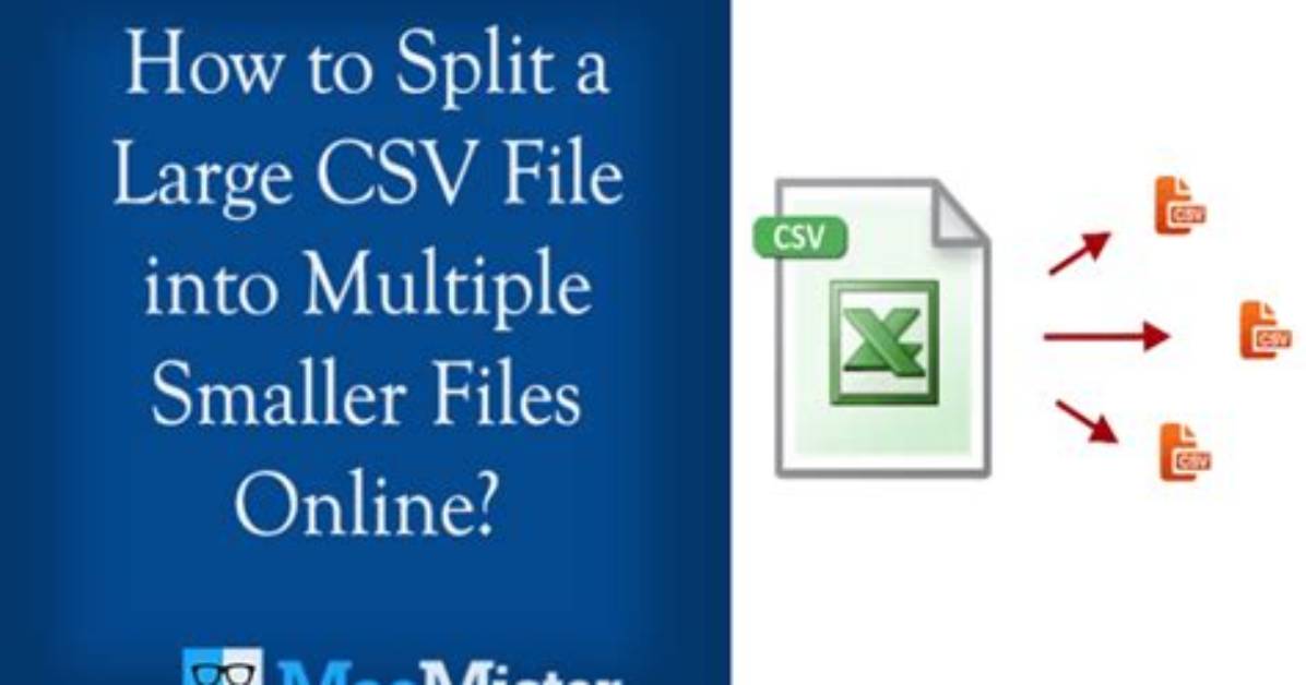 How Do I Split a Large Csv File into Multiple Files in Linux?