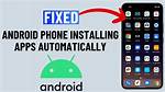 How Do I Stop Android from Installing New Apps?