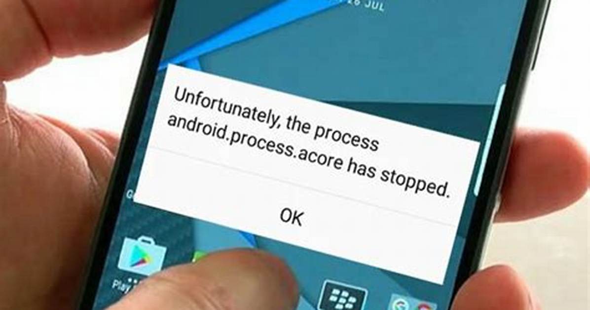 How Do I Stop Android Process Acore?