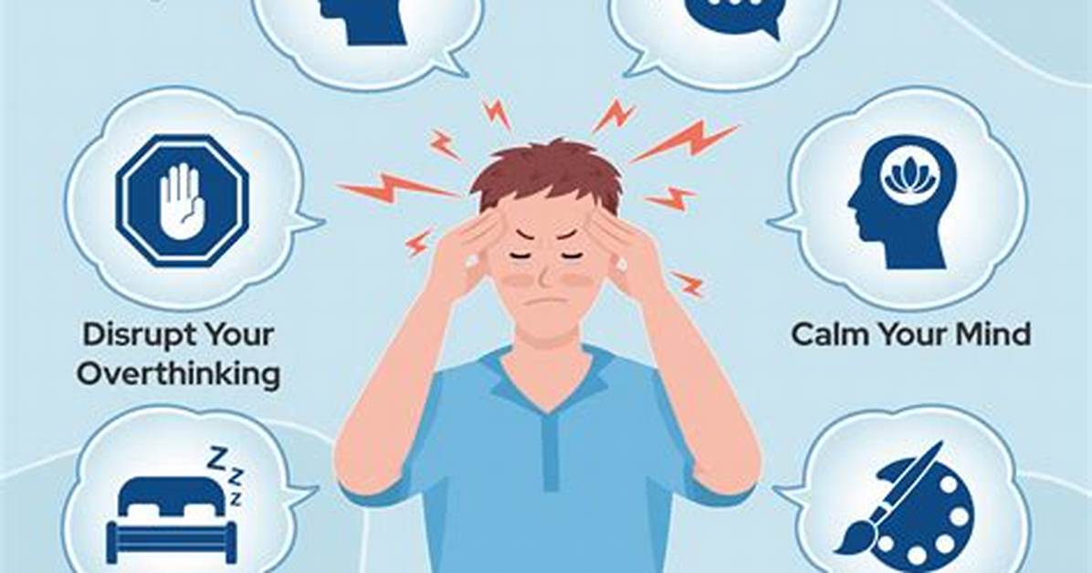How Do I Stop Overthinking?