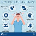 How Do I Stop Overthinking?
