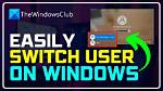 How Do I Switch Users on a Locked Windows 7?