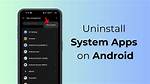 How Do I Uninstall Android Os?