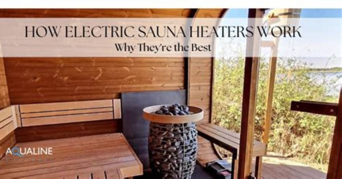 How Do Sauna Heaters Work