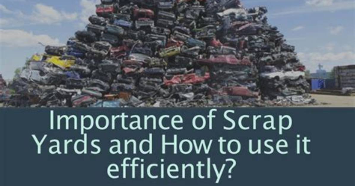 How Do Scrap Yards Work?