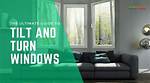 How Do Tilted Windows Work