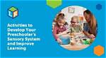 How Do You Develop Sensory