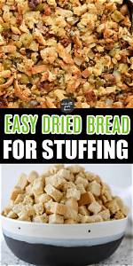 How Do You Dry Bread for Stuffing?