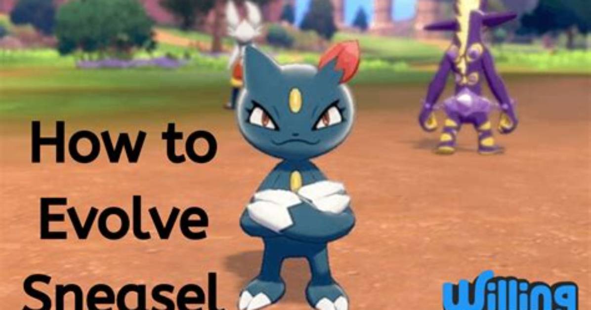 How Do You Evolve Sneasel?