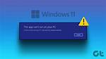 How Do You Fix This App Cannot Run on Your Pc Windows 10?